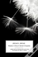 Weeds: A Story In Seven Chapters
