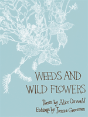 Weeds And Wild Flowers - Preview