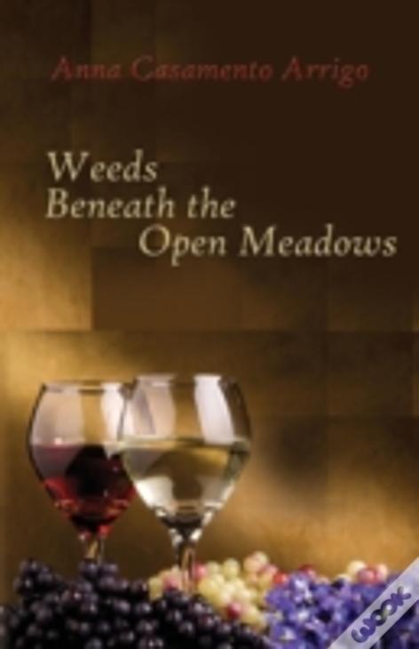 Weeds Beneath The Open Meadows