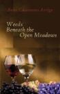 Weeds Beneath The Open Meadows - Preview