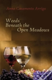 Weeds Beneath The Open Meadows