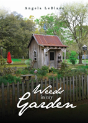 Weeds In My Garden - Preview