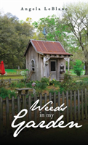 Weeds In My Garden - Preview