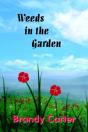 Weeds In The Garden - Preview