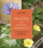 Weeds Of The Pacific Northwest