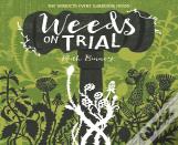 Weeds On Trial