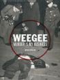 Weegee Murder Is My Business /Anglais - Preview