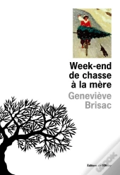 Week-End De Chasse A La Mere