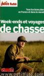 Week Ends Et Voyages De Chasse 2012 - Petit Fute - Preview