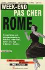 Week-Ends Pas Chers À Rome ; L'Art Et La Manière De Voyager Sans Se Ruiner - Preview