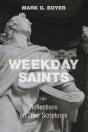Weekday Saints - Preview