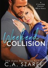 Weekend Collision