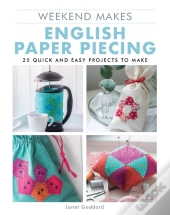 Weekend Makes: English Paper Piecing