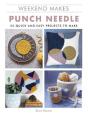 Weekend Makes: Punch Needle - Preview