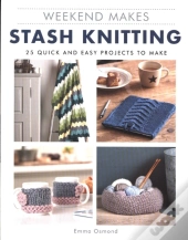 Weekend Makes: Stash Knitting