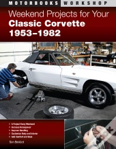 Weekend Projects For Your Classic Corvette 1953-1982