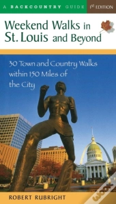 Weekend Walks In St. Louis And Beyond