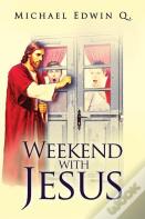 Weekend With Jesus