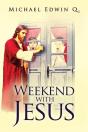 Weekend With Jesus - Preview
