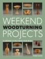 Weekend Woodturning Projects - Preview
