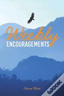 Weekly Encouragements