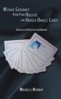 Weekly Guidance From Your Holistic And Health Oracle Cards - Preview