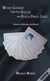 Capa do artigo Weekly Guidance From Your Holistic And Health Oracle Cards