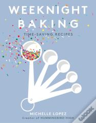 Weeknight Baking