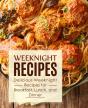 Weeknight Recipes - Preview