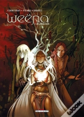 Weëna Tome 7 : Destination