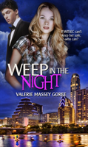 Weep In The Night - Preview