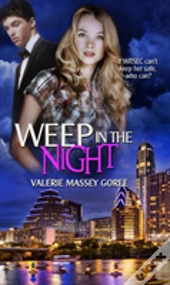 Weep In The Night