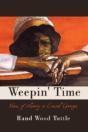 Weepin' Time: Voices Of Slavery In Coast - Preview