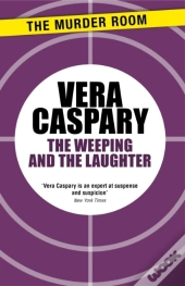 Weeping And The Laughter