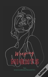 Weeping Nights