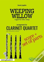 Capa do artigo Weeping Willow - Clarinet Quartet Score & Parts