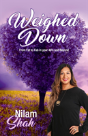 Weighed Down - Preview