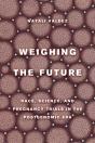 Weighing The Future - Preview