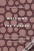 Weighing The Future