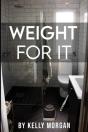 Weight For It - Preview