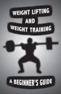 Weight Lifting And Weight Training - Preview