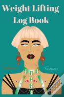 Weight Lifting Log Book