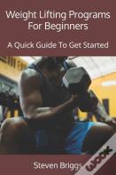 Weight Lifting Programs For Beginners