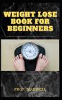 Weight Lose Book For Beginners - Preview
