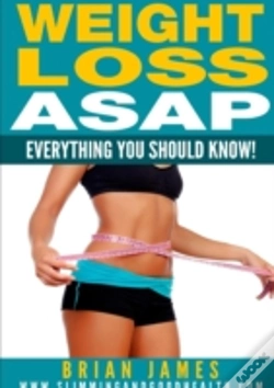 Capa do artigo Weight Loss Asap - Everything You Should Know!