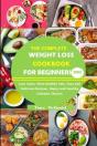 Weight Loss Cookbook  For Beginners - Preview
