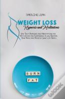 Weight Loss Hypnosis And Meditations