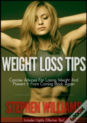 Capa do artigo Weight Loss Tips: Concise Advices For Losing Weight And Prevent It From Coming Back Again