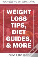 Weight Loss Tips, Diet Guides, & More