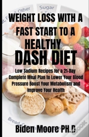Capa do artigo Weight Loss With A Fast Start To A Healthy Dash Diet